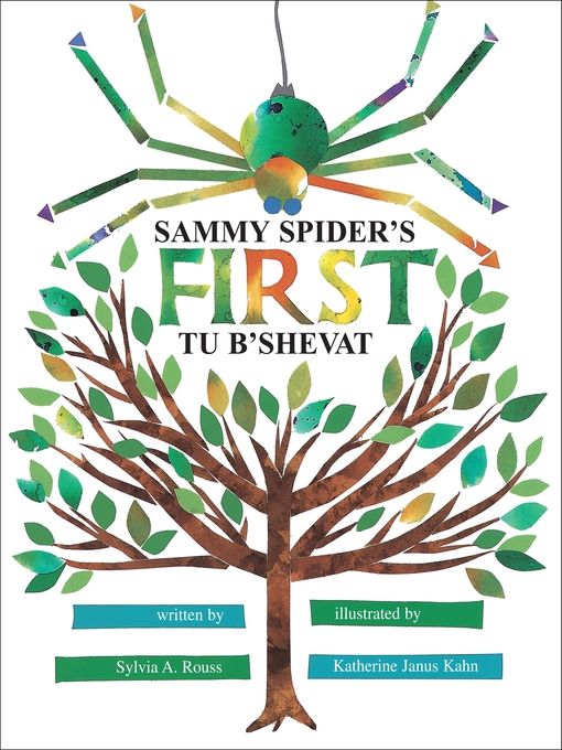 Title details for Sammy Spider's First Tu B'Shevat by Sylvia A. Rouss - Available